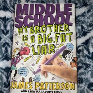 Middle School My Brother is a Big, Fat Liar by James Patterson Like New